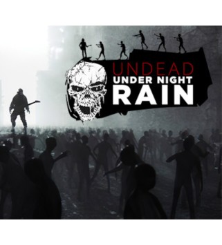 Undead Under Night Rain Steam Key GLOBAL